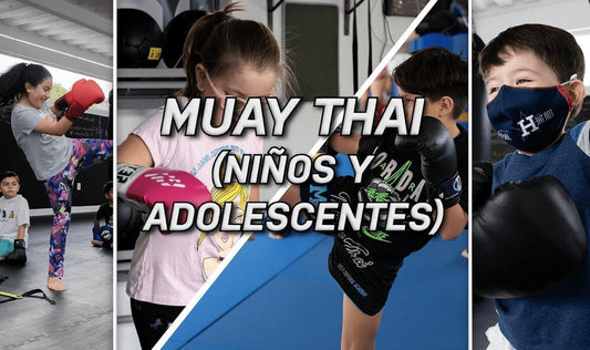 Muay Thai (Niños y adolescentes menores a 18 años)